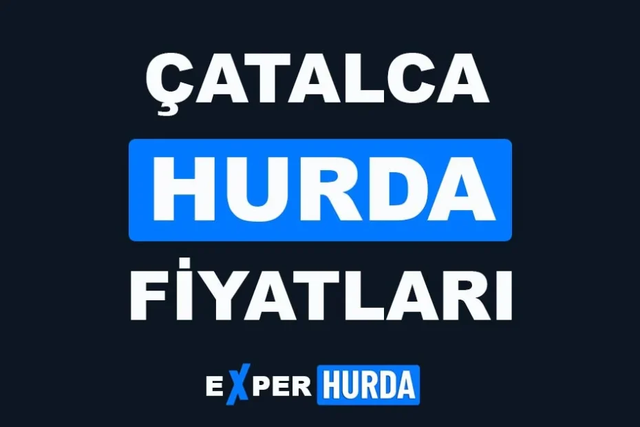 Çatalca Hurdacı