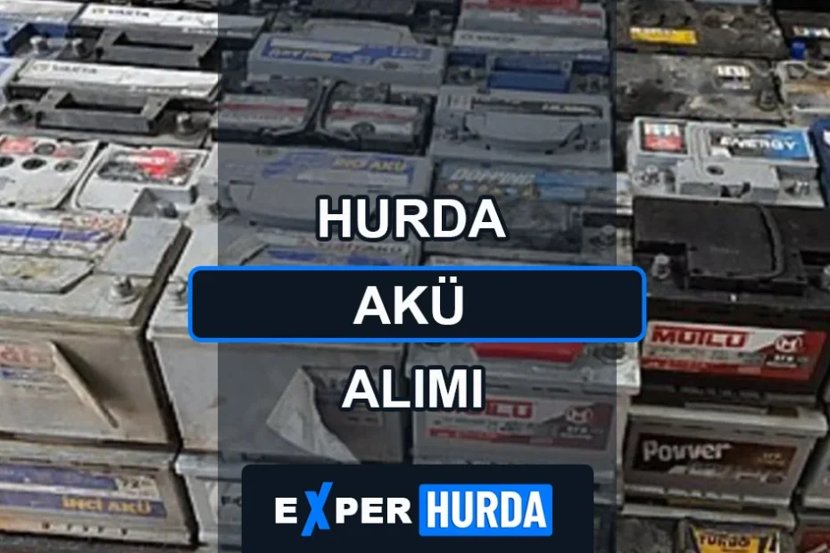 Hurda Akü Alımı