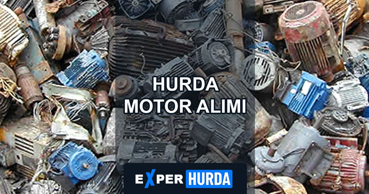 Hurda Motor Alımı