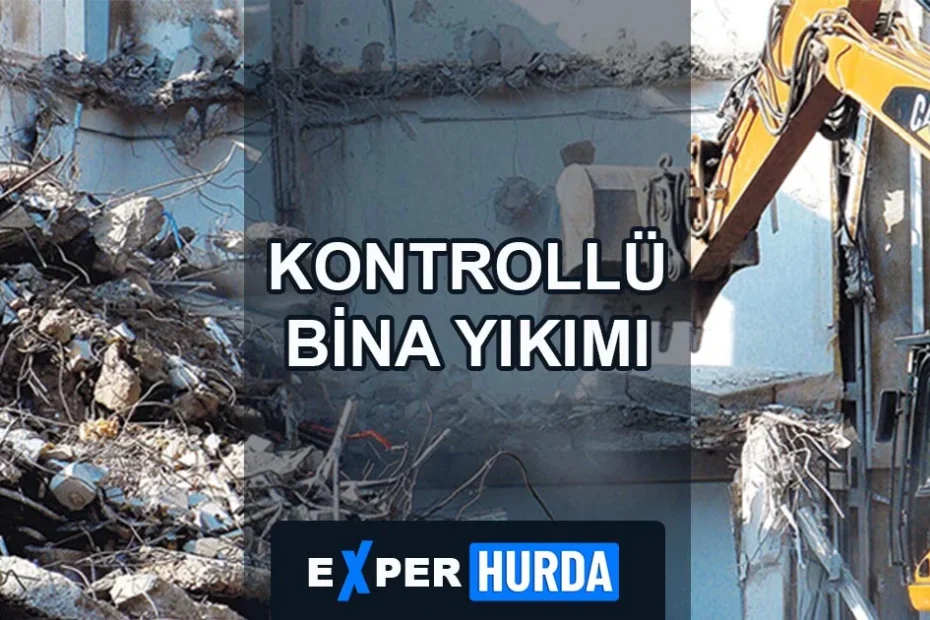 Hurda Karşılığı Bina Yıkımı