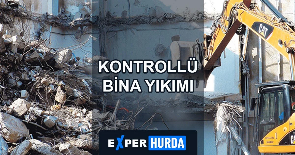 Kontrollu Bina Yıkımı